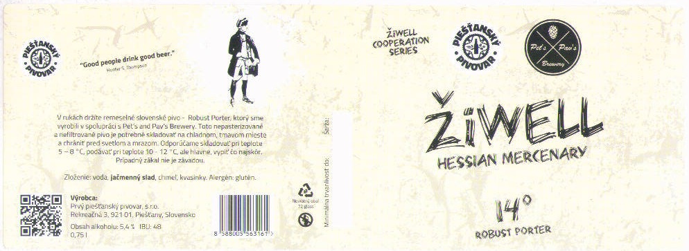 Piestany - Ziwell - Hessian Mercenary 0,75l