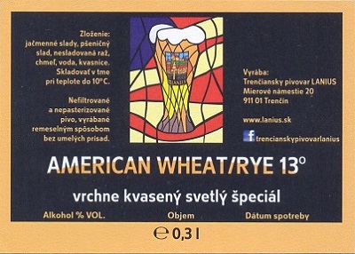 Trenčín - Lanius  - American Wheat Rye 13° 2