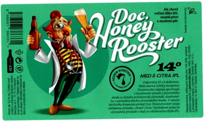 Bratislava - Sedem kohutov - Doc. Honey Rooster